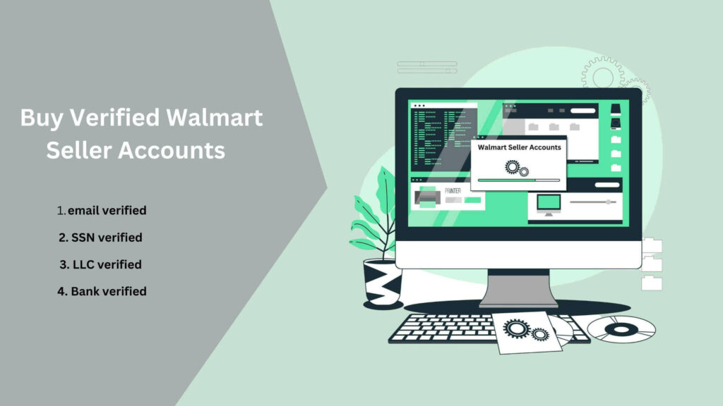 Verified Walmart Seller Accounts buy